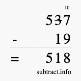 Calculate 537 minus 19 using long subtraction