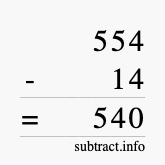 Calculate 554 minus 14 using long subtraction Calculate 554 minus 14 using long subtraction