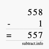 Calculate 558 minus 1 using long subtraction