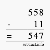 Calculate 558 minus 11 using long subtraction