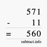 Calculate 571 minus 11 using long subtraction