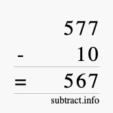 Calculate 577 minus 10 using long subtraction