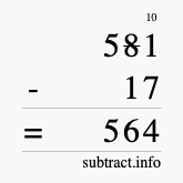 Calculate 581 minus 17 using long subtraction