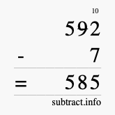Calculate 592 minus 7 using long subtraction Calculate 592 minus 7 using long subtraction