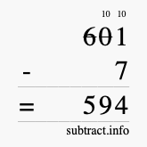 Calculate 601 minus 7 using long subtraction Calculate 601 minus 7 using long subtraction