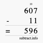 Calculate 607 minus 11 using long subtraction