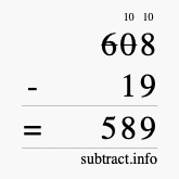 Calculate 608 minus 19 using long subtraction
