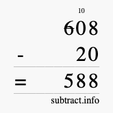 Calculate 608 minus 20 using long subtraction