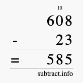 Calculate 608 minus 23 using long subtraction Calculate 608 minus 23 using long subtraction