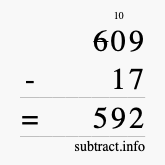 Calculate 609 minus 17 using long subtraction