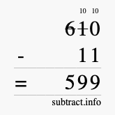 Calculate 610 minus 11 using long subtraction