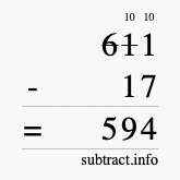 Calculate 611 minus 17 using long subtraction