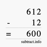 Calculate 612 minus 12 using long subtraction