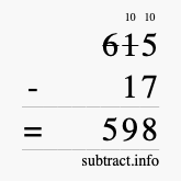 Calculate 615 minus 17 using long subtraction