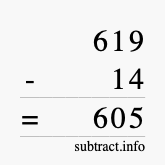 Calculate 619 minus 14 using long subtraction Calculate 619 minus 14 using long subtraction