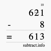 Calculate 621 minus 8 using long subtraction