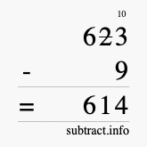 Calculate 623 minus 9 using long subtraction