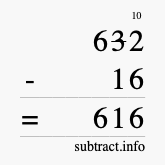 Calculate 632 minus 16 using long subtraction