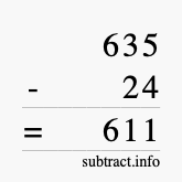 Calculate 635 minus 24 using long subtraction
