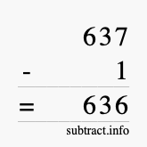 Calculate 637 minus 1 using long subtraction