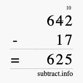 Calculate 642 minus 17 using long subtraction