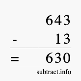 Calculate 643 minus 13 using long subtraction