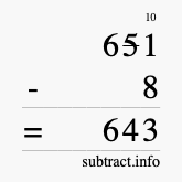 Calculate 651 minus 8 using long subtraction