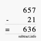 Calculate 657 minus 21 using long subtraction