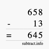 Calculate 658 minus 13 using long subtraction