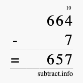Calculate 664 minus 7 using long subtraction
