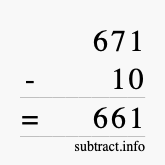 Calculate 671 minus 10 using long subtraction