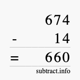 Calculate 674 minus 14 using long subtraction