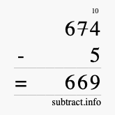Calculate 674 minus 5 using long subtraction