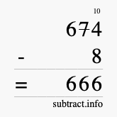 Calculate 674 minus 8 using long subtraction