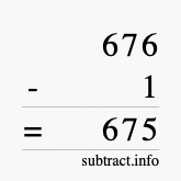 Calculate 676 minus 1 using long subtraction