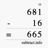 Calculate 681 minus 16 using long subtraction