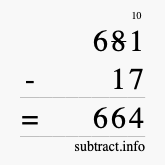 Calculate 681 minus 17 using long subtraction Calculate 681 minus 17 using long subtraction