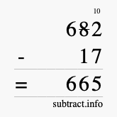 Calculate 682 minus 17 using long subtraction