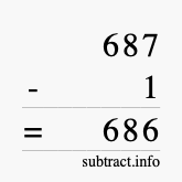 Calculate 687 minus 1 using long subtraction