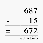 Calculate 687 minus 15 using long subtraction