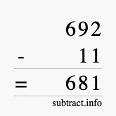 Calculate 692 minus 11 using long subtraction