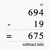 Calculate 694 minus 19 using long subtraction
