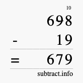 Calculate 698 minus 19 using long subtraction