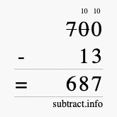 Calculate 700 minus 13 using long subtraction
