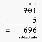 Calculate 701 minus 5 using long subtraction
