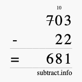 Calculate 703 minus 22 using long subtraction