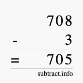 Calculate 708 minus 3 using long subtraction Calculate 708 minus 3 using long subtraction