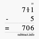 Calculate 711 minus 5 using long subtraction