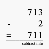 Calculate 713 minus 2 using long subtraction