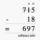 Calculate 715 minus 18 using long subtraction